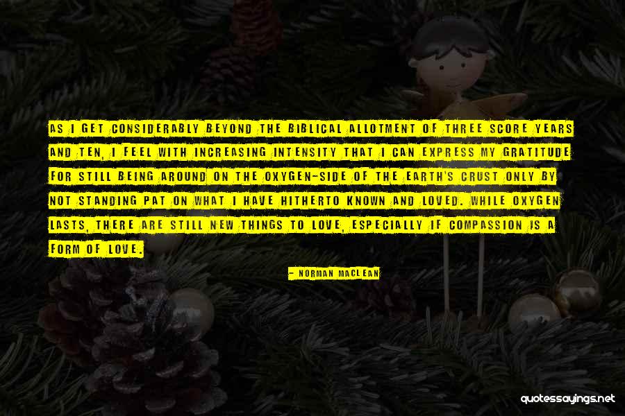 Duidelijke Quotes By Norman Maclean Duidelijke Quotes By Norman Maclean
