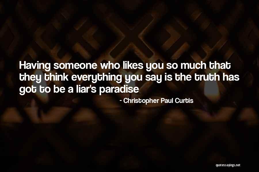 Duifjes Orchidee Quotes By Christopher Paul Curtis