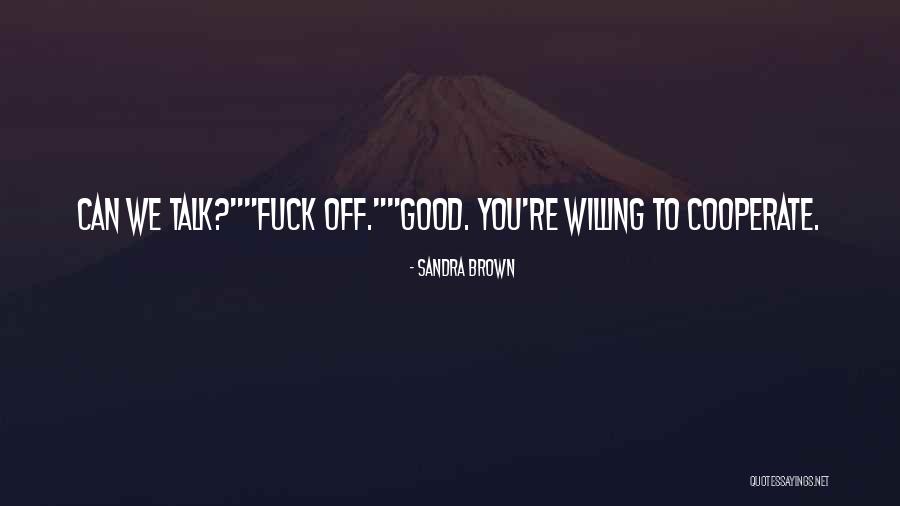 Duignan Liquor Quotes By Sandra Brown