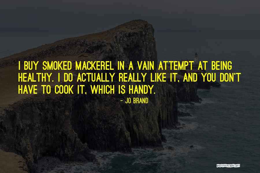 Duijndam Quotes By Jo Brand Duijndam Quotes By Jo Brand