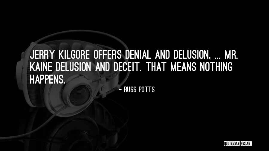 Duim Omlaag Quotes By Russ Potts