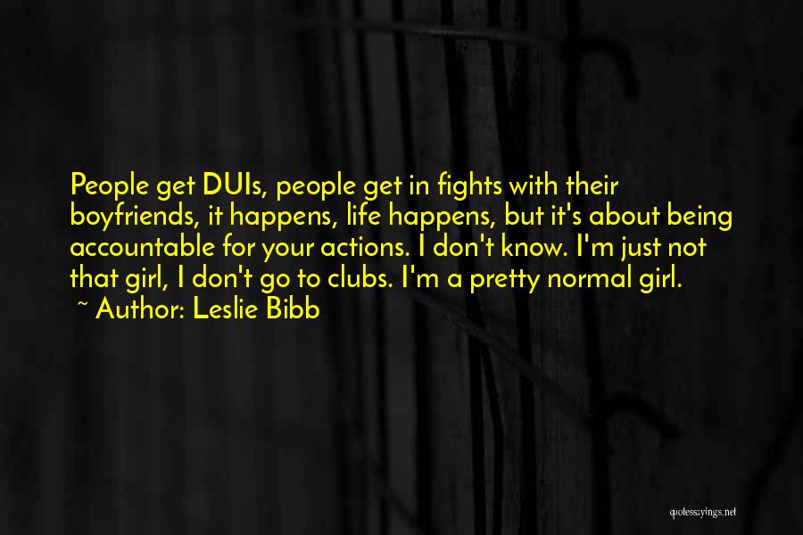 Duis Quotes By Leslie Bibb