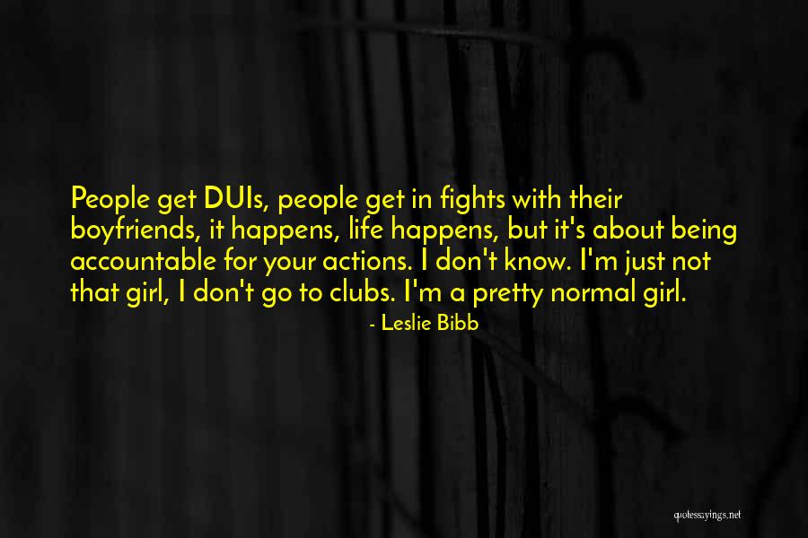 Duis Quotes By Leslie Bibb