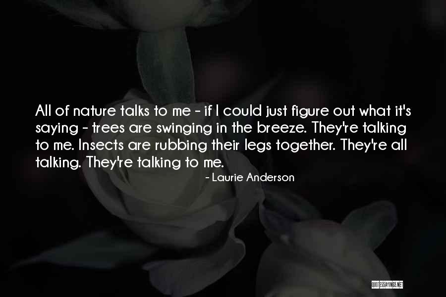 Duizend Schitterende Zonnen Quotes By Laurie Anderson Duizend Schitterende Zonnen Quotes By Laurie Anderson