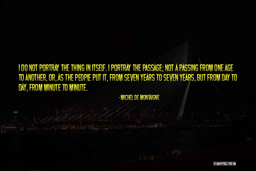 Duja Bodrum Quotes By Michel De Montaigne Duja Bodrum Quotes By Michel De Montaigne