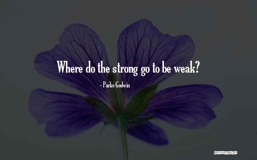 Dujour Kourtney Quotes By Parke Godwin Dujour Kourtney Quotes By Parke Godwin