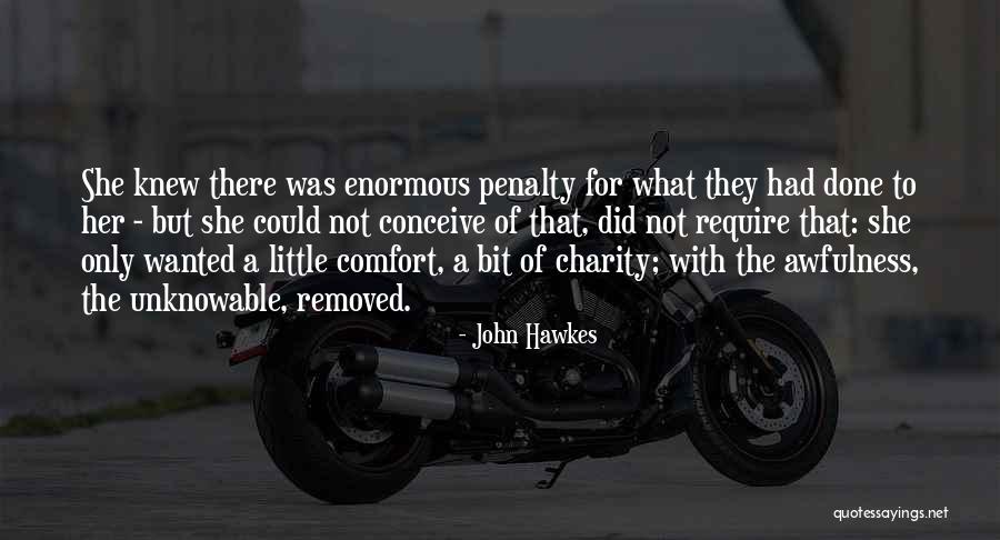 Dukacita Maksud Quotes By John Hawkes Dukacita Maksud Quotes By John Hawkes