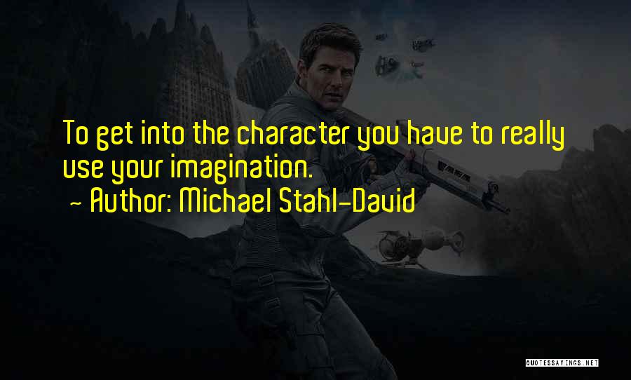 Dukakuu Quotes By Michael Stahl-David