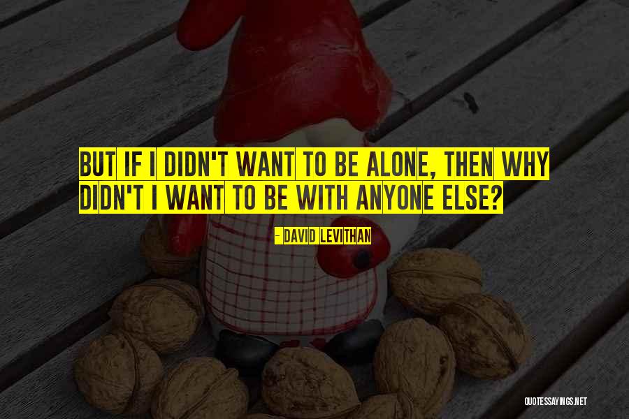 Dukarevich Md Quotes By David Levithan Dukarevich Md Quotes By David Levithan