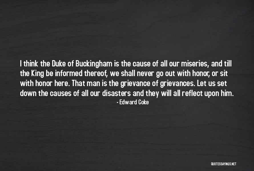 Duke And King Quotes By Edward Coke Duke And King Quotes By Edward Coke