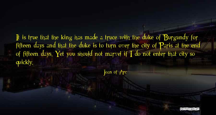 Duke And King Quotes By Joan Of Arc Duke And King Quotes By Joan Of Arc