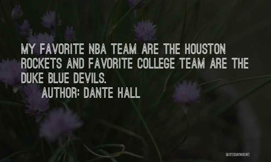 Duke Blue Devils Quotes By Dante Hall