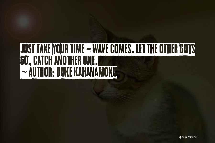 Duke Kahanamoku Quotes 245368