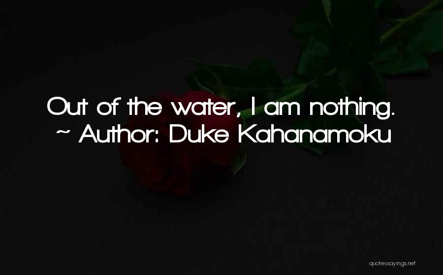 Duke Kahanamoku Quotes 336368