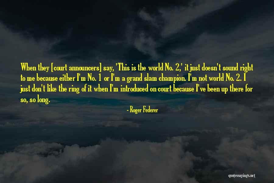 Duke Of Sandringham Quotes By Roger Federer Duke Of Sandringham Quotes By Roger Federer