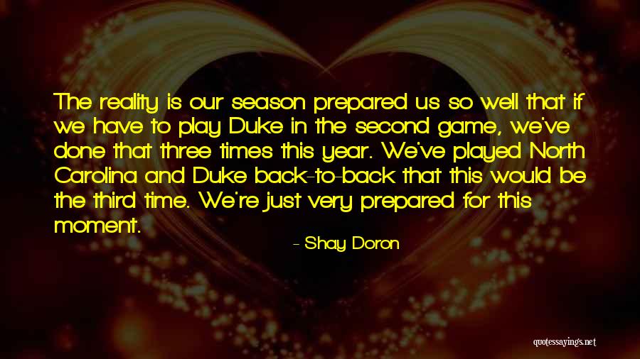 Duke Vs Carolina Quotes By Shay Doron Duke Vs Carolina Quotes By Shay Doron