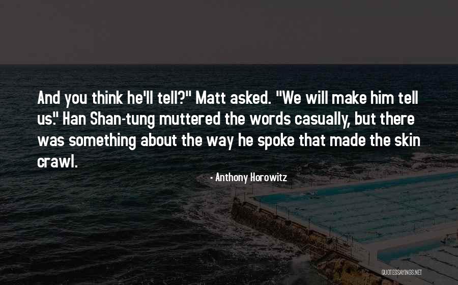 Dukens Methellus Quotes By Anthony Horowitz Dukens Methellus Quotes By Anthony Horowitz