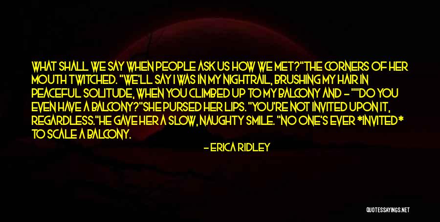 Dukes Quotes By Erica Ridley