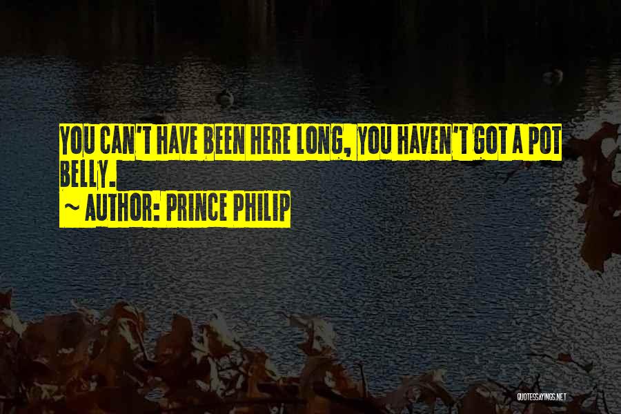 Dukes Quotes By Prince Philip