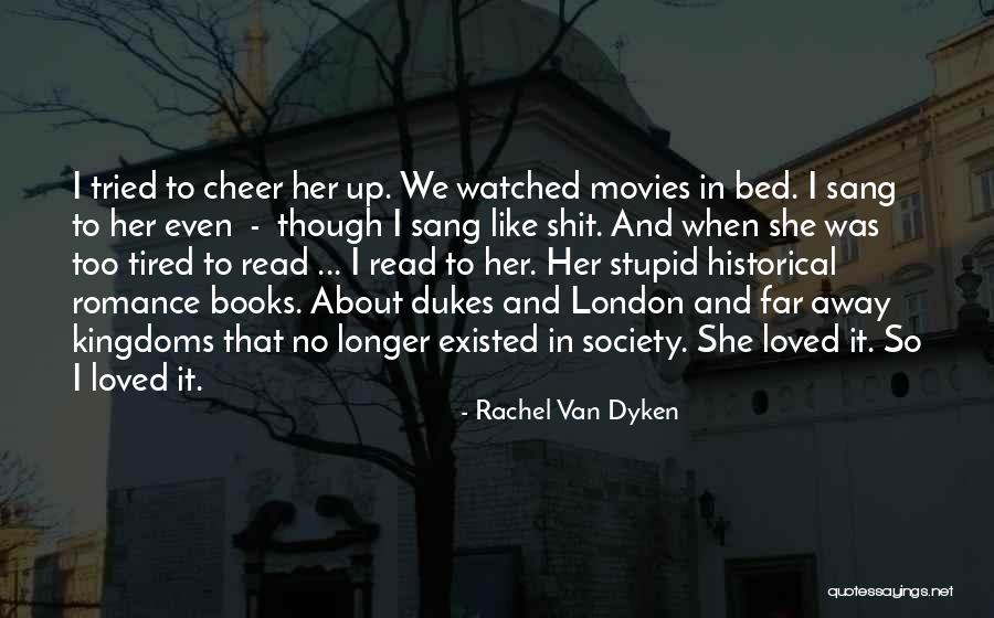 Dukes Quotes By Rachel Van Dyken