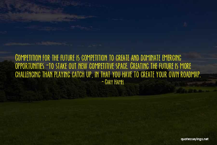 Dukhan Adalah Quotes By Gary Hamel Dukhan Adalah Quotes By Gary Hamel