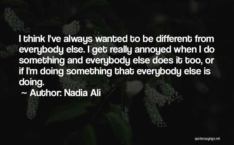 Dukhi Atma Quotes By Nadia Ali