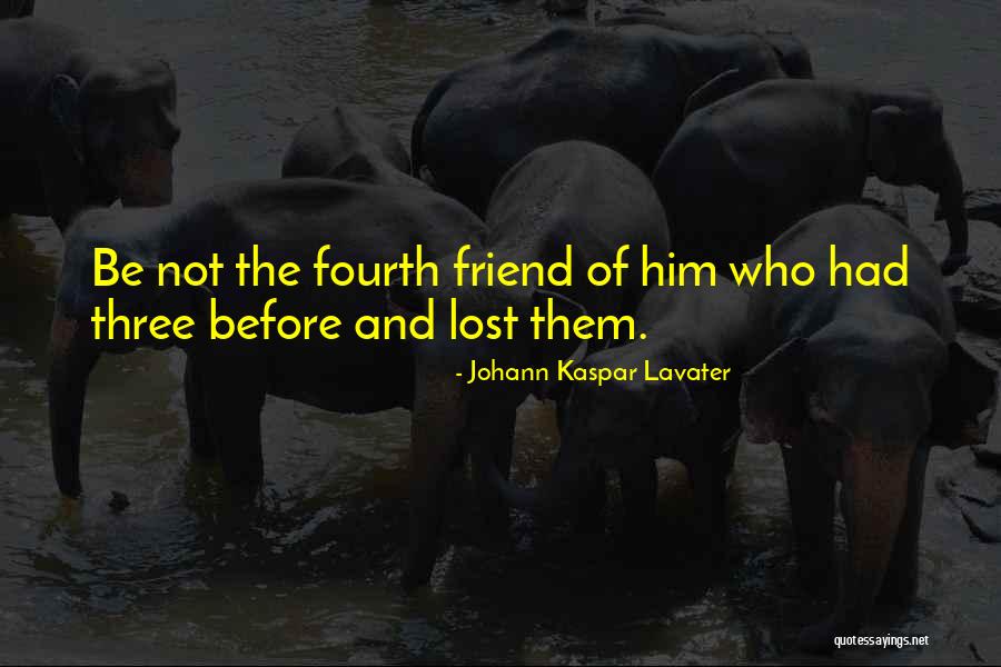Dukhiya Potri Quotes By Johann Kaspar Lavater