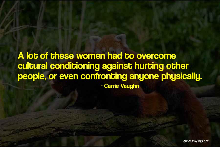 Dukic Kristina Quotes By Carrie Vaughn Dukic Kristina Quotes By Carrie Vaughn