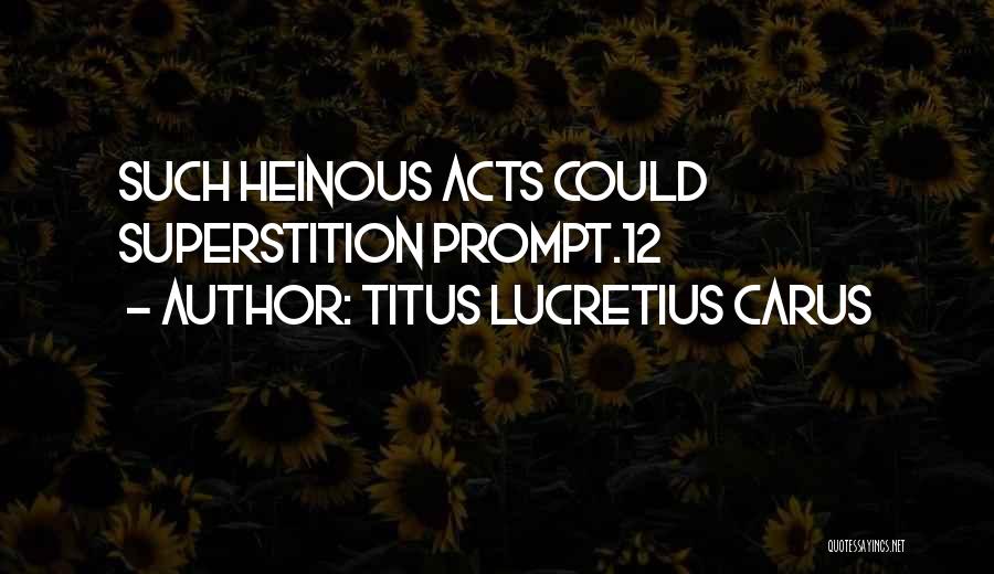 Dukla Quotes By Titus Lucretius Carus