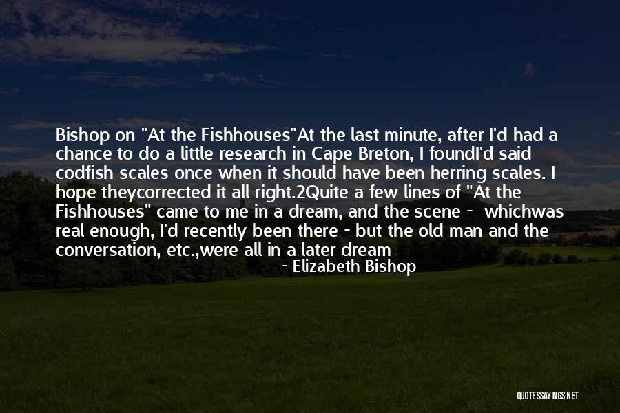 Dukun Full Quotes By Elizabeth Bishop Dukun Full Quotes By Elizabeth Bishop