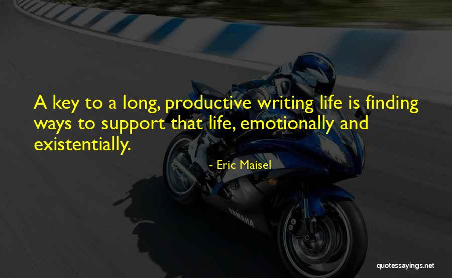 Dulal Lahiri Quotes By Eric Maisel Dulal Lahiri Quotes By Eric Maisel