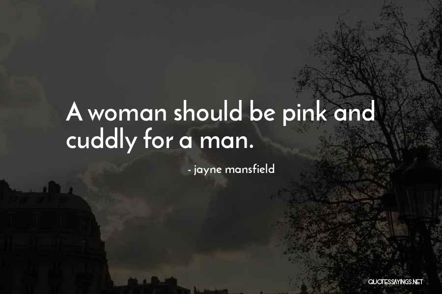 Dulal Lahiri Quotes By Jayne Mansfield Dulal Lahiri Quotes By Jayne Mansfield