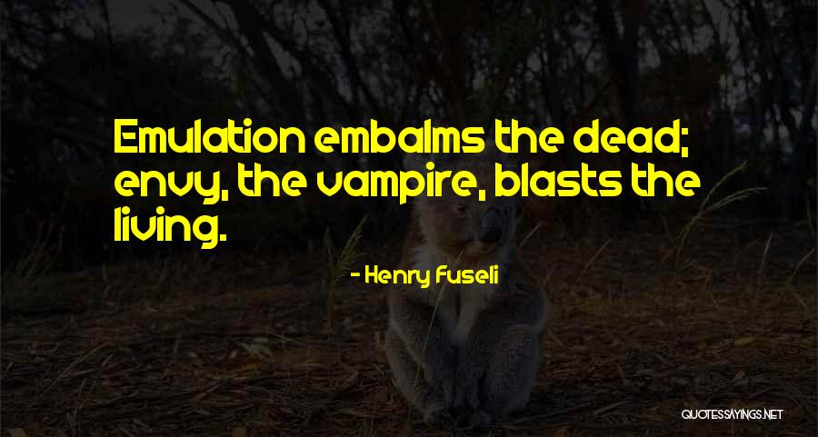 Dulaunt Quotes By Henry Fuseli Dulaunt Quotes By Henry Fuseli