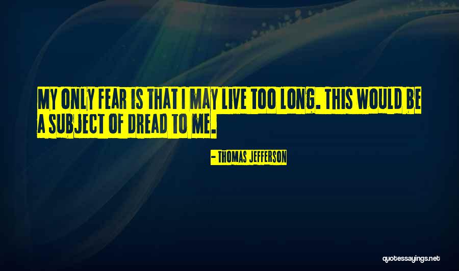 Dulaunt Quotes By Thomas Jefferson Dulaunt Quotes By Thomas Jefferson