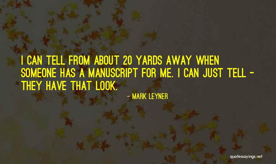Dulcemente Quebrantado Quotes By Mark Leyner Dulcemente Quebrantado Quotes By Mark Leyner
