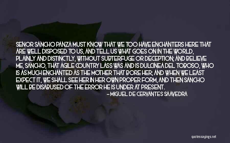 Dulcinea Del Toboso Quotes By Miguel De Cervantes Saavedra Dulcinea Del Toboso Quotes By Miguel De Cervantes Saavedra