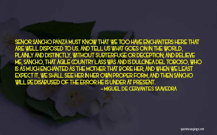 Dulcinea Quotes By Miguel De Cervantes Saavedra Dulcinea Quotes By Miguel De Cervantes Saavedra