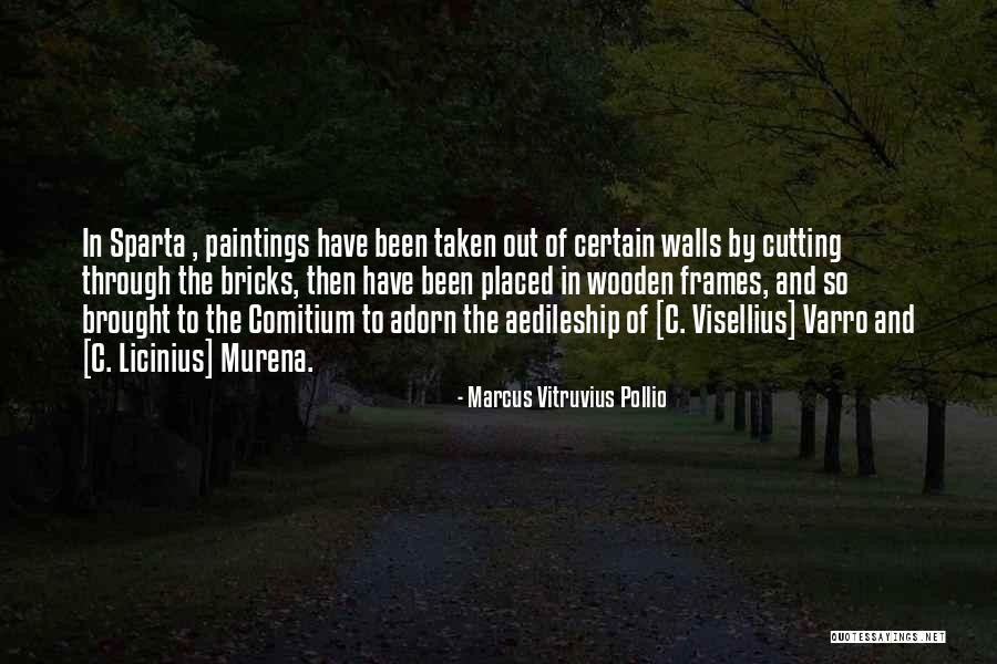 Duldes Quotes By Marcus Vitruvius Pollio Duldes Quotes By Marcus Vitruvius Pollio
