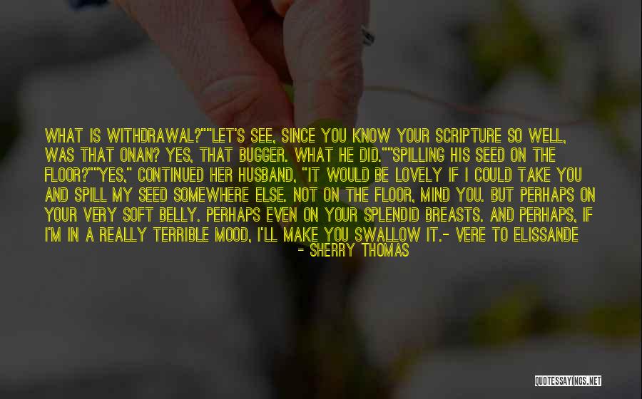Duldes Quotes By Sherry Thomas Duldes Quotes By Sherry Thomas