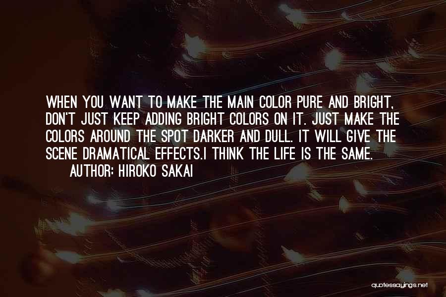 Dull Color Quotes By Hiroko Sakai