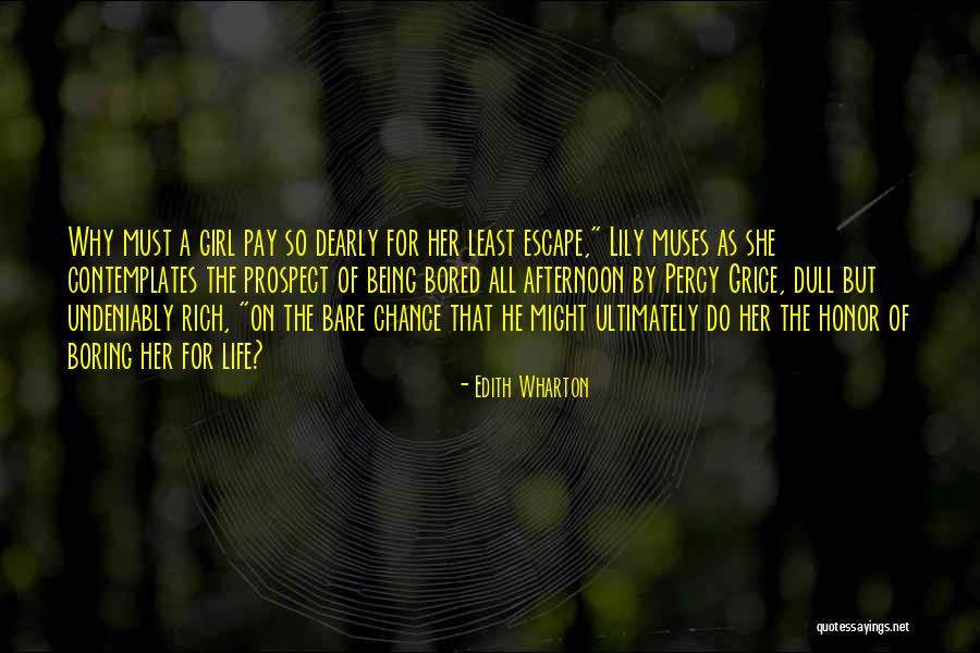 Dull Girl Quotes By Edith Wharton Dull Girl Quotes By Edith Wharton