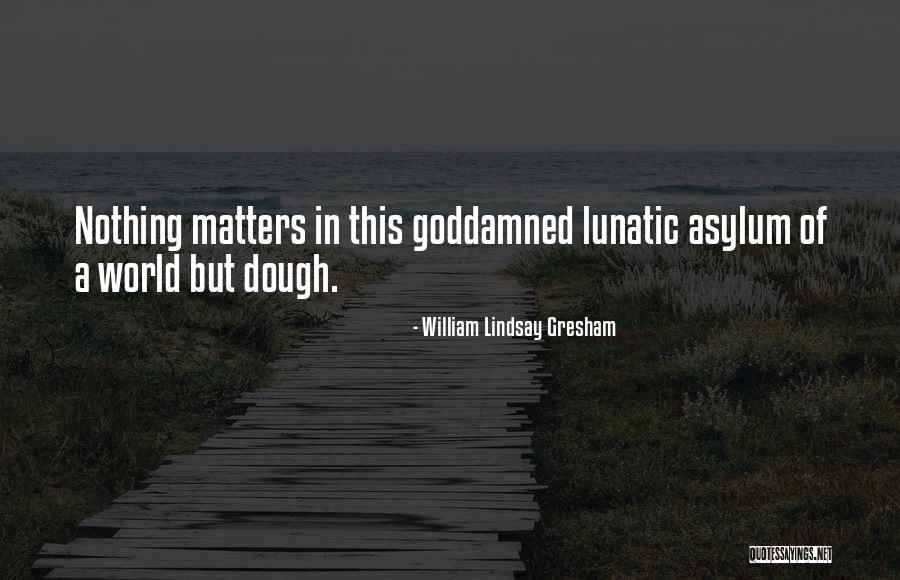 Dull Knife Cj Quotes By William Lindsay Gresham Dull Knife Cj Quotes By William Lindsay Gresham