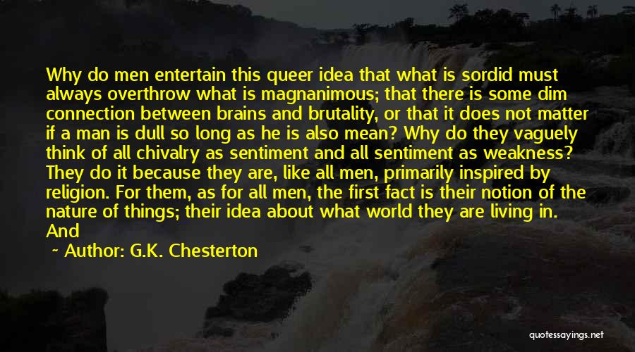 Dull Life Quotes By G.K. Chesterton