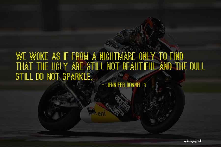 Dull Quotes By Jennifer Donnelly Dull Quotes By Jennifer Donnelly