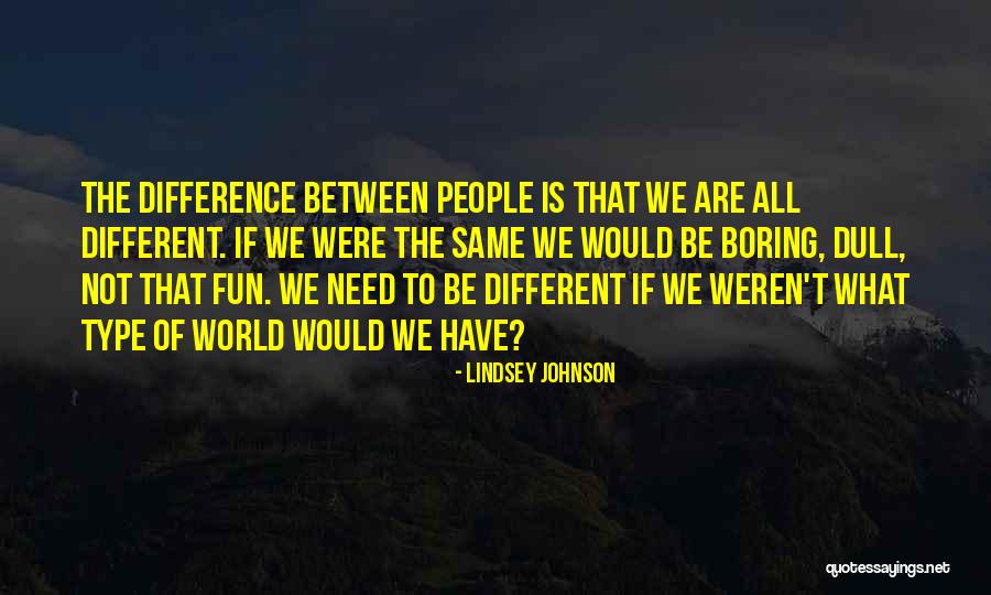 Dull Quotes By Lindsey Johnson Dull Quotes By Lindsey Johnson
