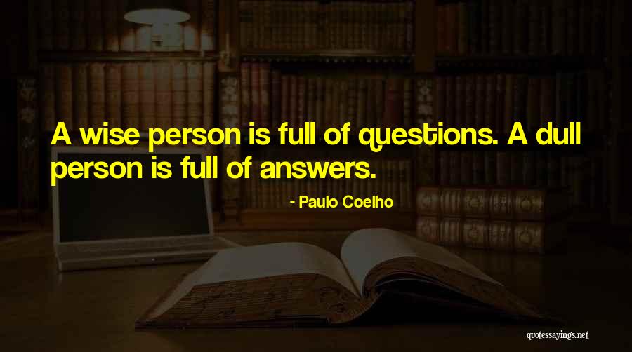 Dull Quotes By Paulo Coelho Dull Quotes By Paulo Coelho