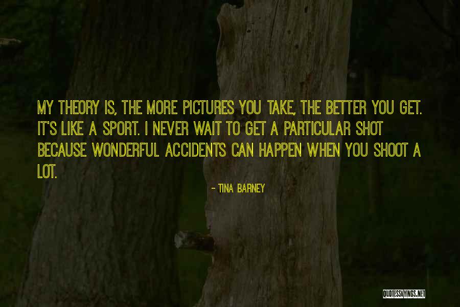 Dullea Quotes By Tina Barney Dullea Quotes By Tina Barney