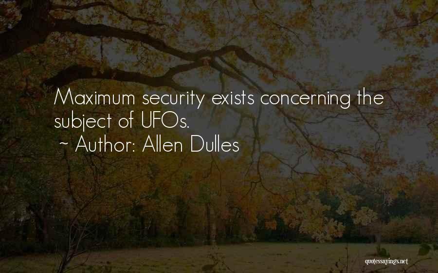 Dulles Quotes By Allen Dulles
