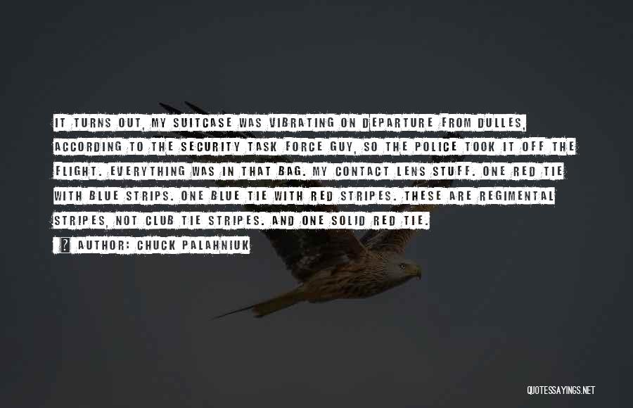 Dulles Quotes By Chuck Palahniuk