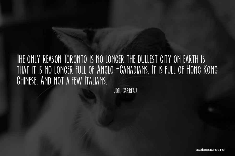 Dullest Quotes By Joel Garreau Dullest Quotes By Joel Garreau